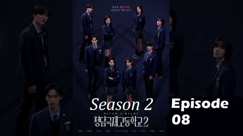 Bitch x Rich - Season 2 - Ep. 08